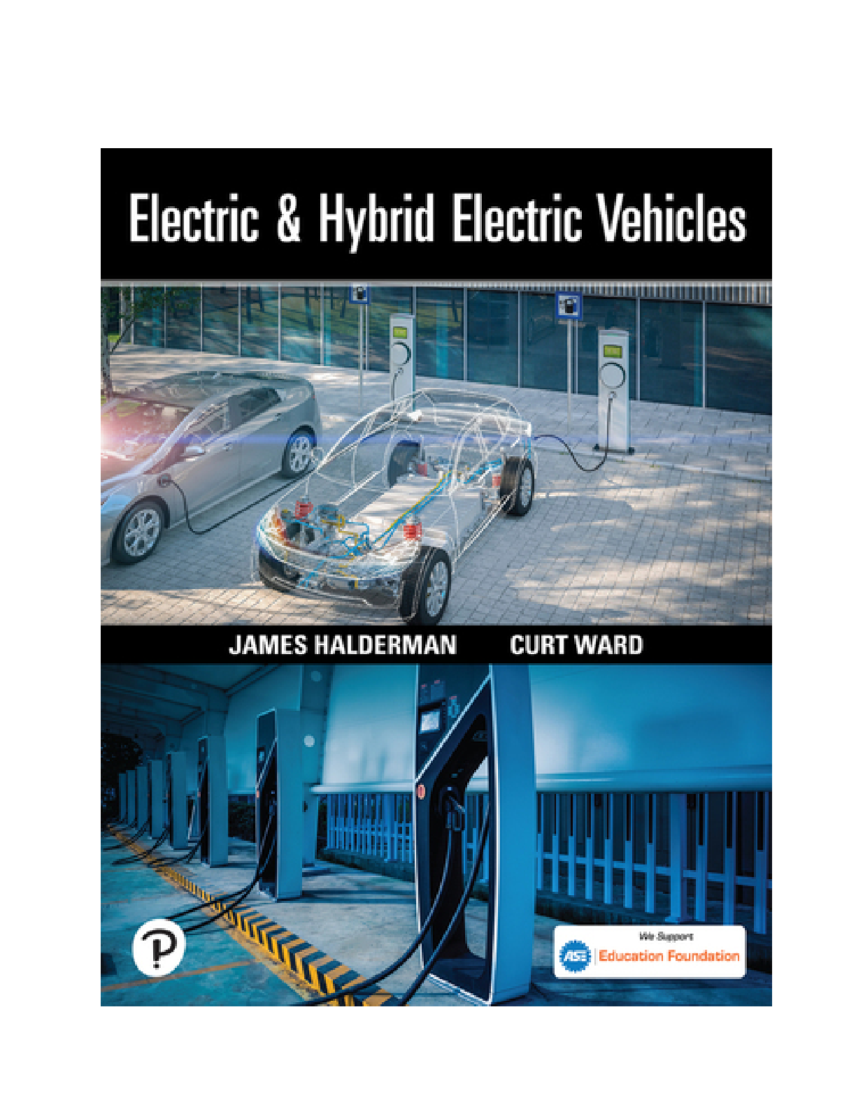 Electric and Hybrid Electric Vehicles, 1st edition By James D
